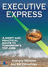 Cover of Executive Express, a book co-authored by Anthony Williams and Bill Pitkeathley